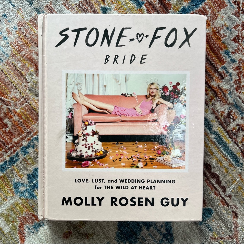 Stone Fox Bride by Molly Rosen Guy hardcover bridal book